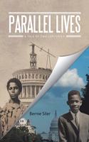 Parallel Lives: A Tale of Two Centuries