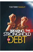 Breaking The Stronghold Of Debt