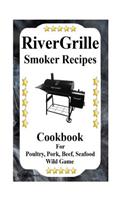 RiverGrille Smoker Recipes