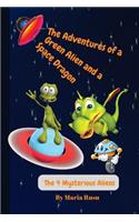 The Adventures of a Green Alien and a Space Dragon: (The Adventures of a Green Alien and a Space Dragon)
