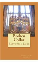 Broken Collar: Babylon's Lure