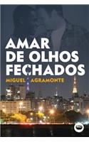 Amar de Olhos Fechados