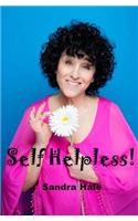 Self Helpless