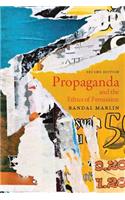 Propaganda and the Ethics of Persuasion - Second Edition