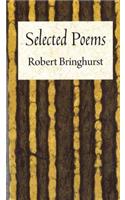 Robert Bringhurst: Selected Poems
