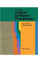 Paradigms of Artificial Intelligence Programming: Case Studies in Common LISP