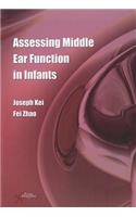 Assessing Middle Ear Function in Infants