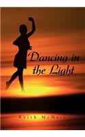Dancing in the Light