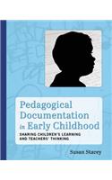 Pedagogical Documentation in Early Childhood