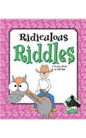 Ridiculous Riddles