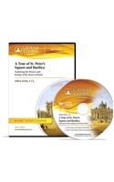 Tour of St. Peter's Square and Basilica (Audio CD): Exploring the History and Beauty of the Heart of Rome