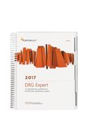 DRG Expert 2017: A Comprehensive Guidebook to the Ms-drg Classification System