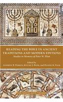 Reading the Bible in Ancient Traditions and Modern Editions