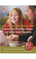 What Parents Need to Know about Common Core and Other College- And Career-Ready Standards