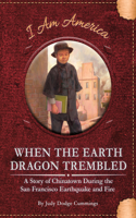 When the Earth Dragon Trembled