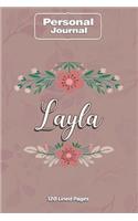 Layla Notebook Journal Personal Diary Personalized Name 120 pages Lined (6x9 inches) (15x23cm)
