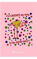 Dot Grid Journal: Grooved My Way Flamingo Cute Cool 100th Days Of School Gift - Pink Dotted Bullet Notebook - Diary, Planner, Gratitude, Writing, Goal, Log Journal - 