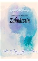 Notizbuch für eine Zahnärztin: Notizbuch, Tagebuch oder Journal mit handgemaltem Blumen auf Cover und linierten Seiten - 109 Seiten - Softcover - Handliche Größe (6" x 9" - ca. Di