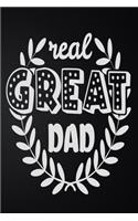 Real Great Dad: 100 Pages 6'' x 9'' Lined Writing Paper - Best Gift For Father