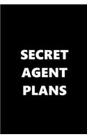 2020 Daily Planner Funny Humorous Secret Agent Plans 388 Pages: 2020 Planners Calendars Organizers Datebooks Appointment Books Agendas