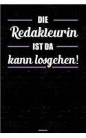 Die Redakteurin ist da kann losgehen! Notizbuch
