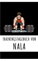 Trainingstagebuch von Nala: Personalisierter Tagesplaner für dein Fitness- und Krafttraining im Fitnessstudio oder Zuhause