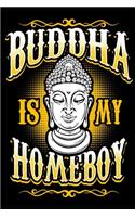 Buddha is my Homeboy
