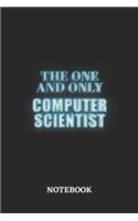 The One And Only Computer Scientist Notebook