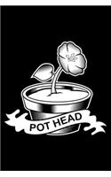 Pot Head