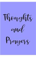 Thoughts and Prayers