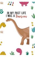 In My Past I Was A Dinosaur