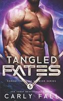 Tangled Fates