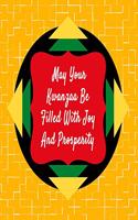 May Your Kwanzaa Be Filled With Joy And Prosperity: Kwanzaa Holiday Composition Notebook Gift Journal