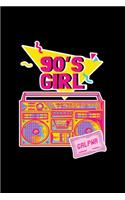 90's Girl: Notebook For 90s Culture Lovers And People Born In The 90's Fans