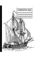 Old Sailing Brig Yacht Composition Book: College Ruled - 100 Pages / 200 Sheets - 7.44 X 9.69 Inches