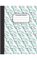 Composition Notebook: Green botanical leaf watercolor pattern: College Ruled School Notebooks, Composition Notebook, Subject Daily Journal Notebook: 120 Lined Pages (Larg