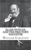 Ellen Duncan; And The Proctor's Daughter