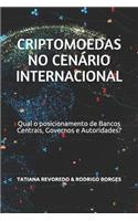 Criptomoedas no Cenário Internacional