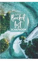 My Bucket List Scrapbook.