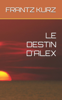 Le Destin d'Alex