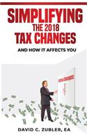 Simplifying The 2018 Tax Changes