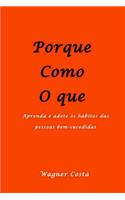 Porque Como O Que