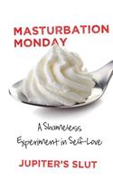 Masturbation Monday