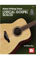 Guitar Picking Tunes - Lyrical Gospel Solos