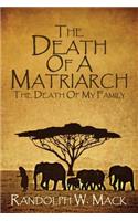 Death Of A Matriarch