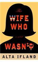 Wife Who Wasn't
