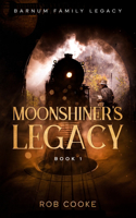 Moonshiner's Legacy