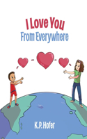 I Love You from Everywhere