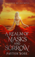 Realm of Masks and Sorrow