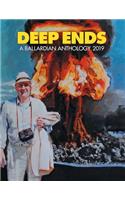 Deep Ends: A Ballardian Anthology 2019